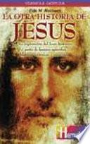 La otra historia de Jesús