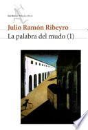 La palabra del mudo (I)