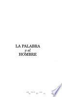 La Palabra y el hombre