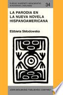 La Parodia en la nueva novela hispanoamericana (19601985)
