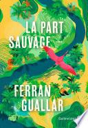 La part sauvage