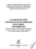La participación ciudadana en el derecho electoral colombiano