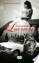 La pasión de Lucrecia
