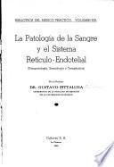 La patologia de la sangre y el sistema reticulo-endotelial: fisiopatologia