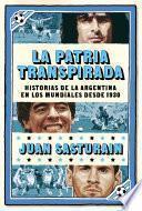 La patria transpirada