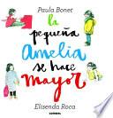 La Pequena Amelia Se Hace Mayor