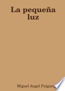 La peque–a luz