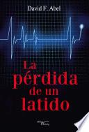 La pérdida de un latido