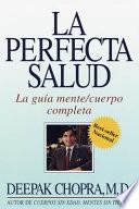 La perfecta salud