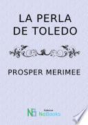 La perla de Toledo