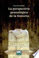 La perspectiva genealógica de la historia