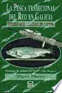 La Pesca Tradicional Del Reo en Galicia