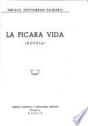 La picara vida