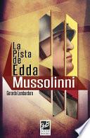 La pista de Edda Mussolini