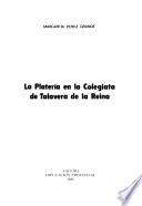 La platería en la Colegiata de Talavera de la Reina