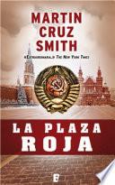 La Plaza Roja (Arkady Renko 3)