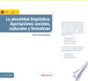 La pluralidad lingüística: aportaciones sociales, culturales y formativas