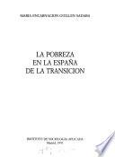La pobreza en la España de la transición