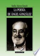 La poesía de Angel González