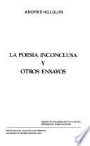 La poesía inconclusa y otros ensayos