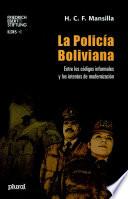 La policía boliviana