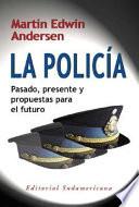La policía