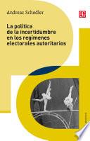 La política de la incertidumbre