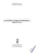 La política viaria en Hispania: Siglo IV d.C
