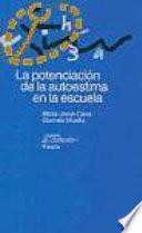 La potenciación de la autoestima en la escuela