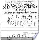 La práctica musical de la población negra en Perú