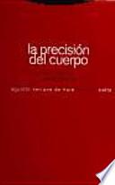 La precisión del cuerpo