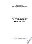 La prensa argentina en la encrucijada de la historia