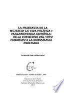 La presencia de la mujer en la vida política y parlamentaria española