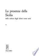 La Presenza della Sicilia nella cultura degli ultimi cento anni