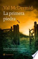 La primera piedra