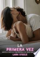 La Primera Vez