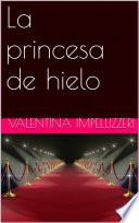 La princesa de hielo