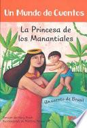 La Princesa de Los Manantiales