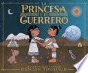 La Princesa y el Guerrero