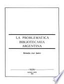 La problemática bibliotecaria argentina
