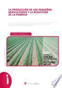 La producción de los pequeños agricultores y la reducción de la pobreza
