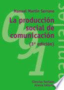 La producción social de la comunicación