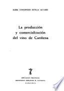 La producción y comercialización del vino de Cariñena