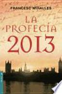 La profecía 2013