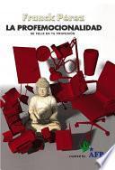 La Profemocionalidad – Sé feliz en tu profesión