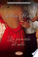La prometida del noble / A Bride Unveiled
