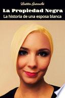 La Propiedad Negra