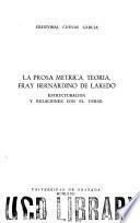 La prosa metrica, teoría, Fray Bernardino de Laredo