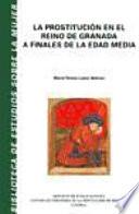La prostitución en el reino de Granada a finales de la Edad Media