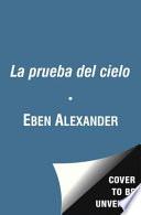 La Prueba Del Cielo